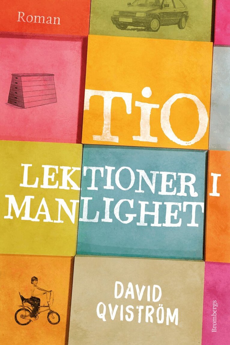 David Qviström - Tio lektioner i manlighet, E-bok