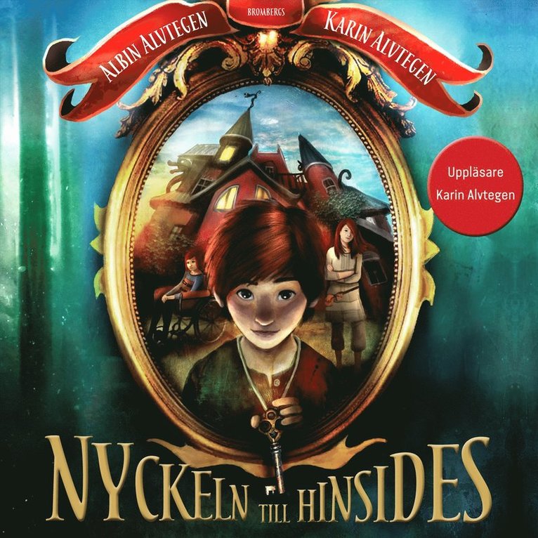 Albin Alvtegen, Karin Alvtegen - Nyckeln till Hinsides, Ljudbok