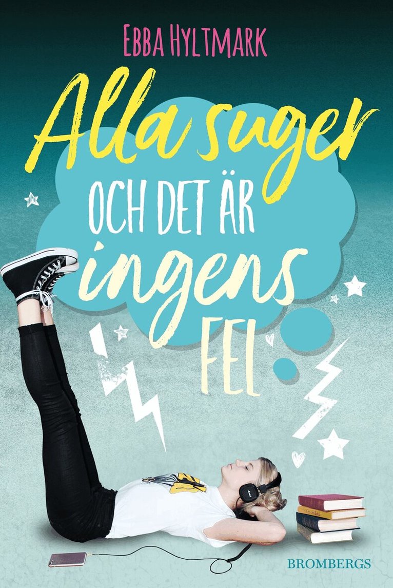 Ebba Hyltmark - Alla suger och det är ingens fel, E-bok