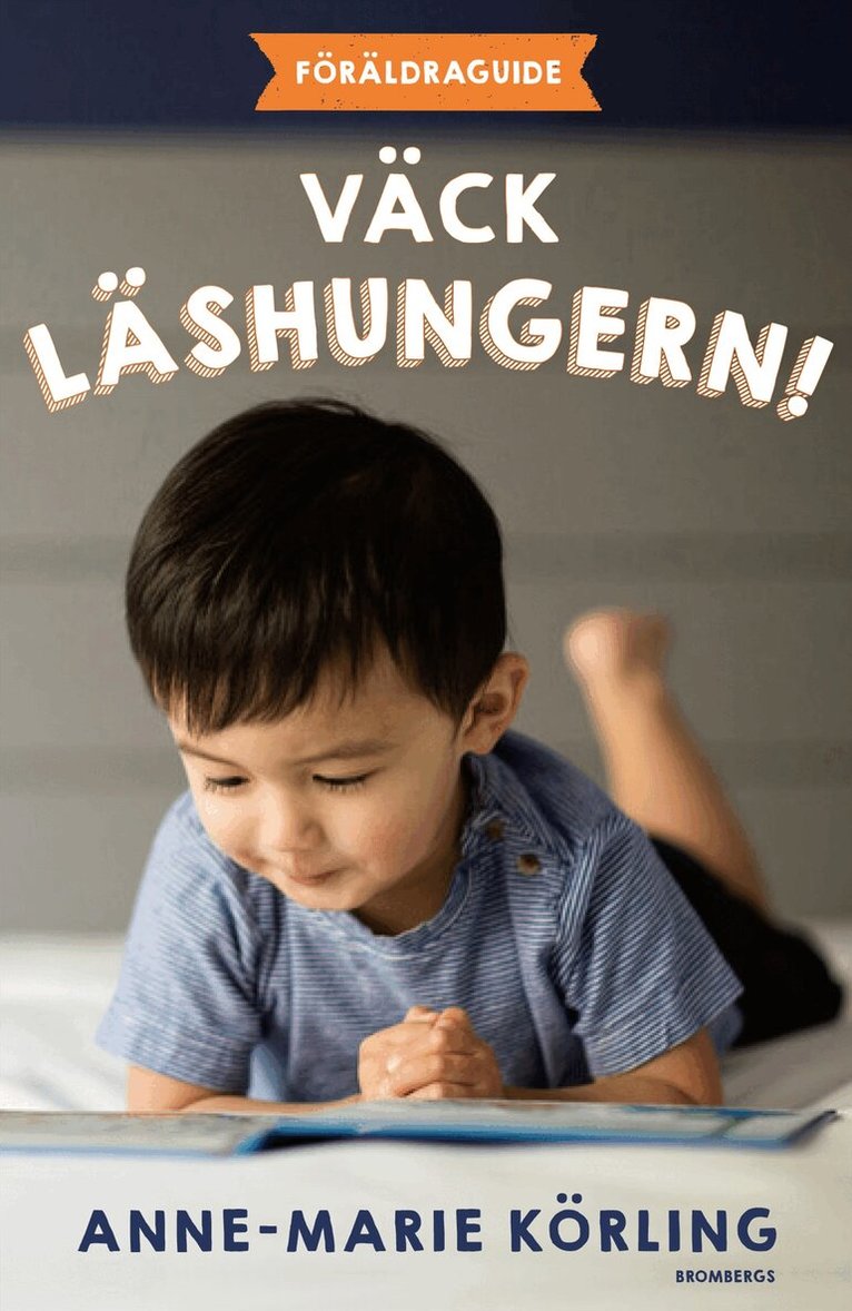 Anne-Marie Körling - Väck läshungern!, E-bok