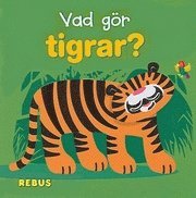 e-Bok Vad gör tigrar?