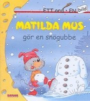 e-Bok Matilda Mus gör en snögubbe