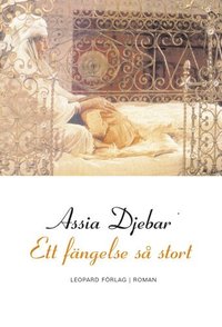 Ett fängelse så stort : roman