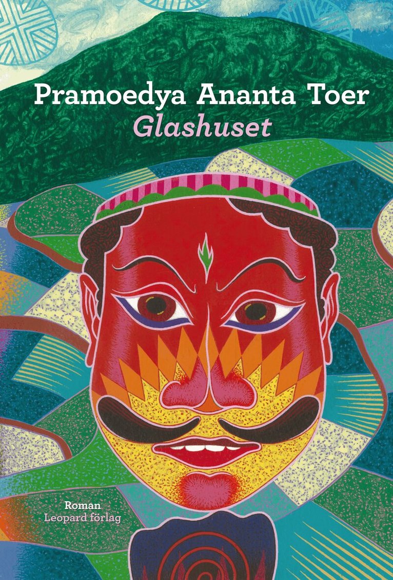 Pramoedya Ananta Toer - Glashuset, Inbunden
