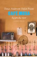 Caf Musa : egyptiska resor