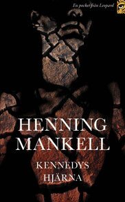 Henning Mankell - Kennedys hjärna, Pocket