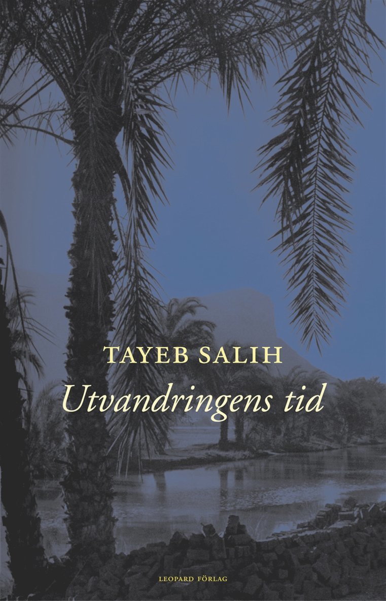 Tayeb Salih - Utvandringens tid, E-bok