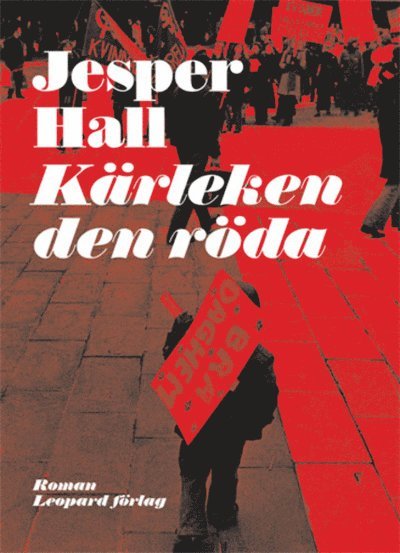 Jesper Hall - Kärleken den röda, E-bok