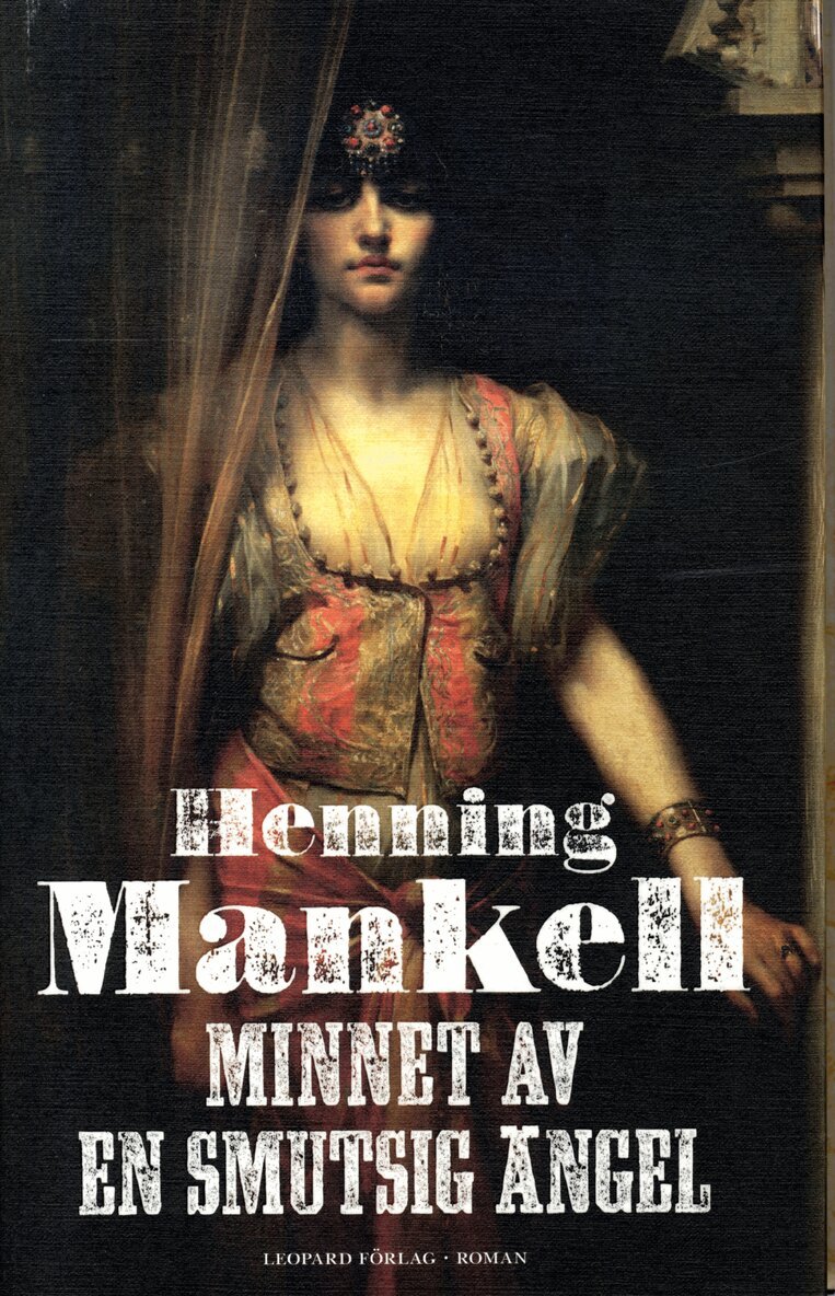 Henning Mankell - Minnet av en smutsig ängel, Inbunden