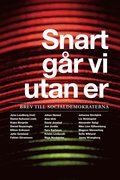 Snart gr vi utan er : brev till socialdemokraterna