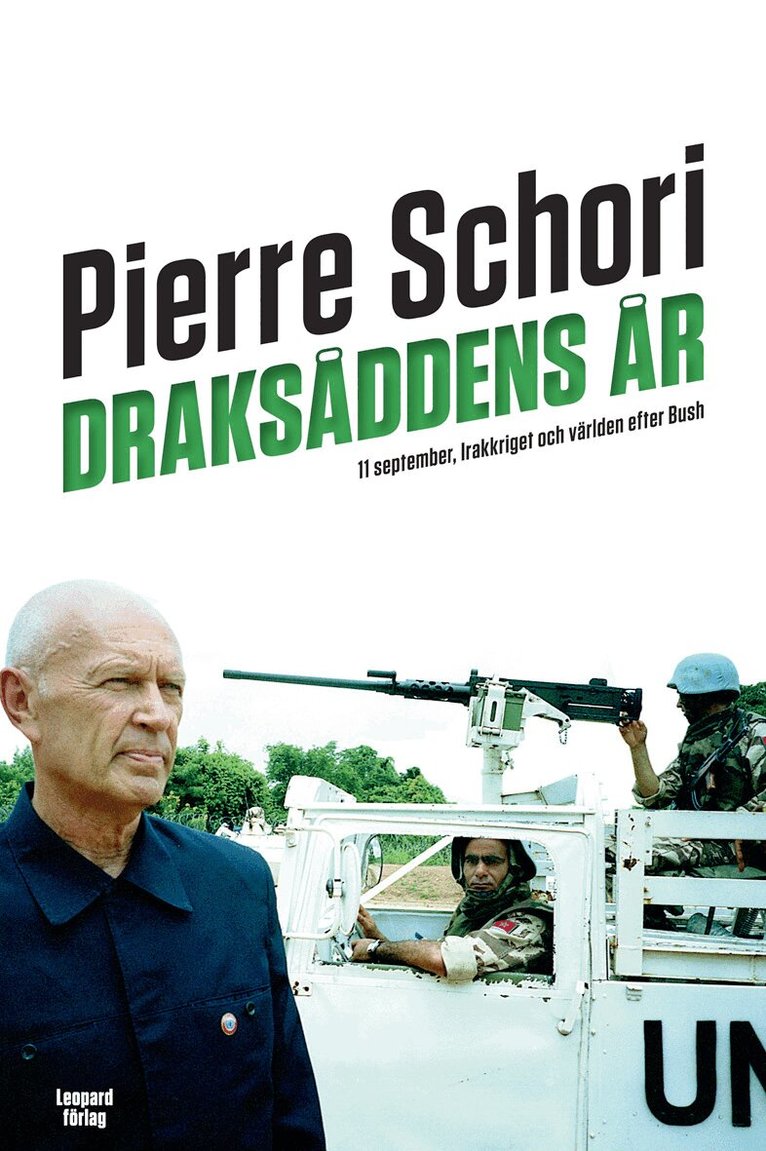 Pierre Schori - Draksåddens år : 11 september, Irakkriget och världen efter Bush, Pocket