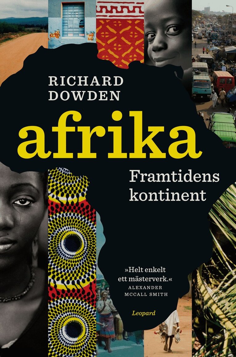 Richard Dowden - Afrika : framtidens kontinent, Inbunden