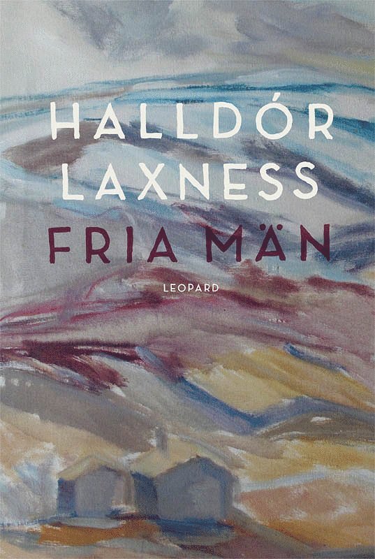 Halldór Laxness - Fria män, E-bok