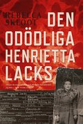 Den oddliga Henrietta Lacks