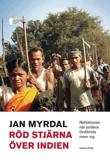 Jan Myrdal - Röd stjärna över Indien, E-bok