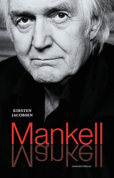 Kirsten Jacobsen - Mankell om Mankell, E-bok