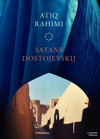 Atiq Rahimi - Satans Dostojevskij, E-bok