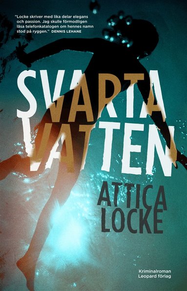 Attica Locke - Svarta vatten, E-bok