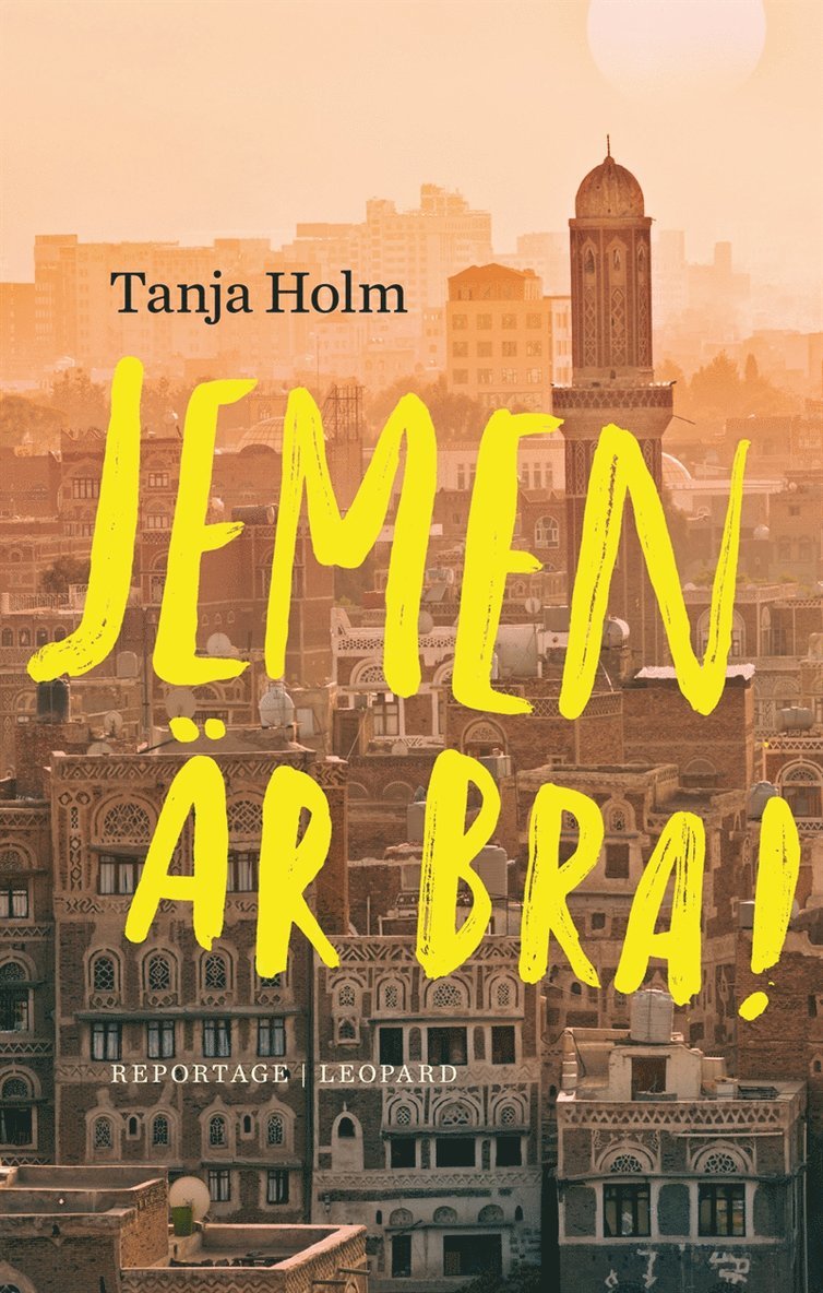 Tanja Holm - Jemen är bra!, E-bok