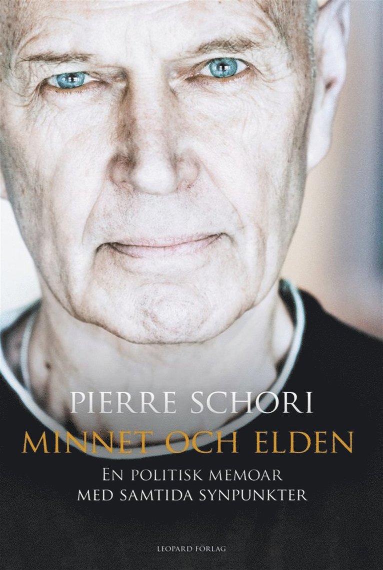 Pierre Schori - Minnet och elden, E-bok