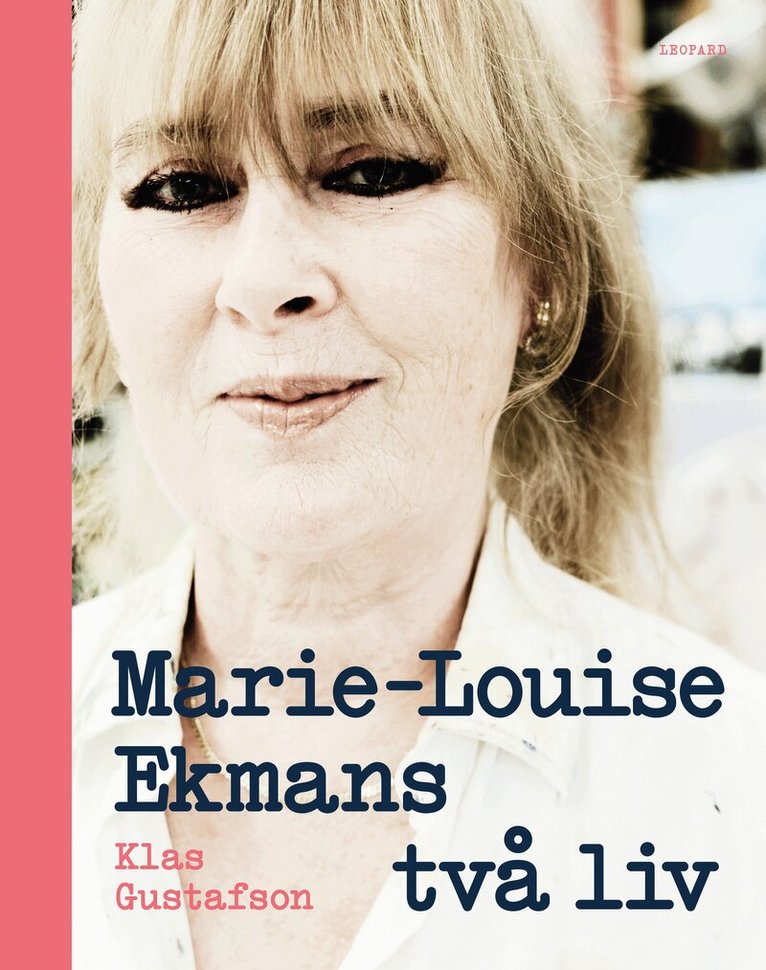 Klas Gustafson - Marie-Louise Ekmans två liv, Inbunden