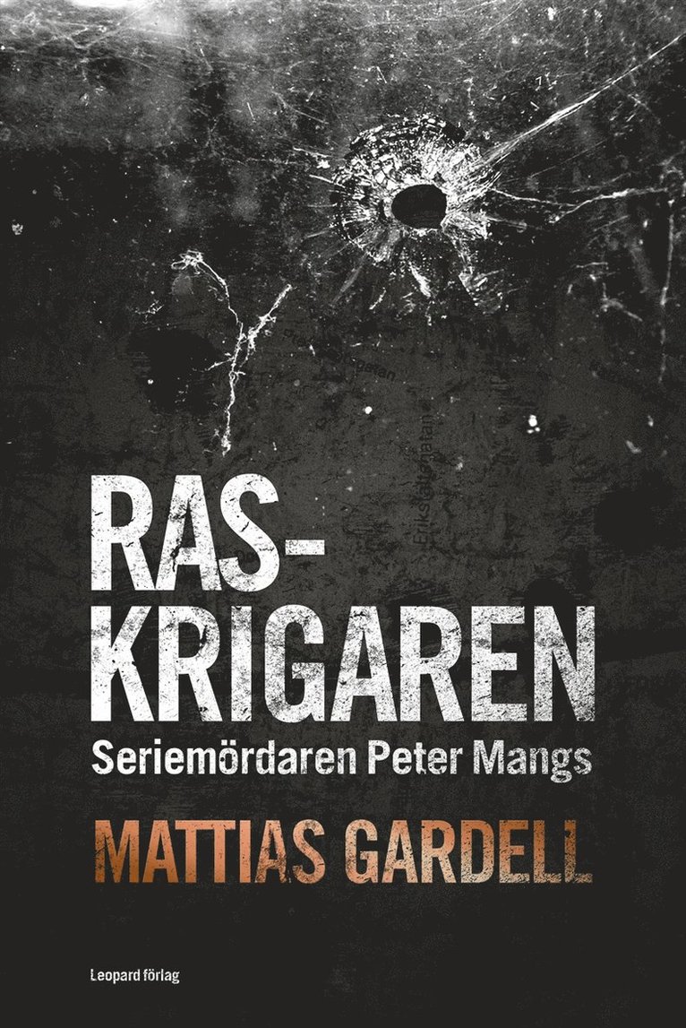 Mattias Gardell - Raskrigaren, E-bok