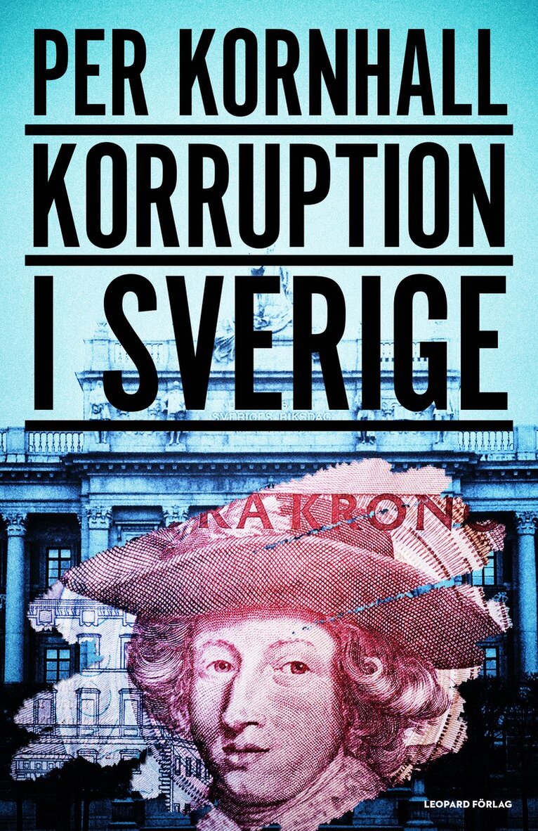 Per Kornhall - Korruption i Sverige, Inbunden