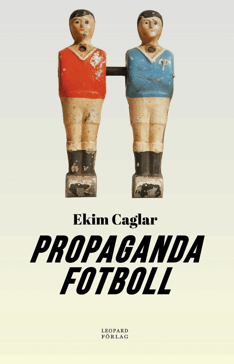 Ekim Caglar - Propagandafotboll, Häftad. Tillgänglighet: Tillfälligt slut