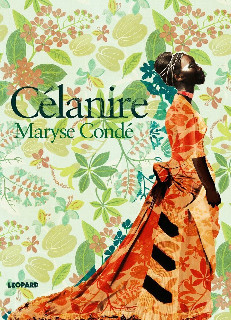 Maryse Condé - Célanire, Inbunden