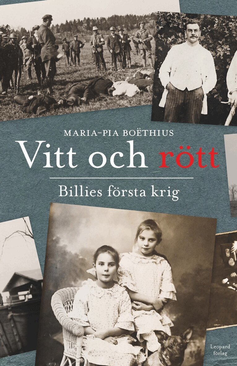 Maria-Pia Boethius - Vitt och rött : Billies första krig, Inbunden
