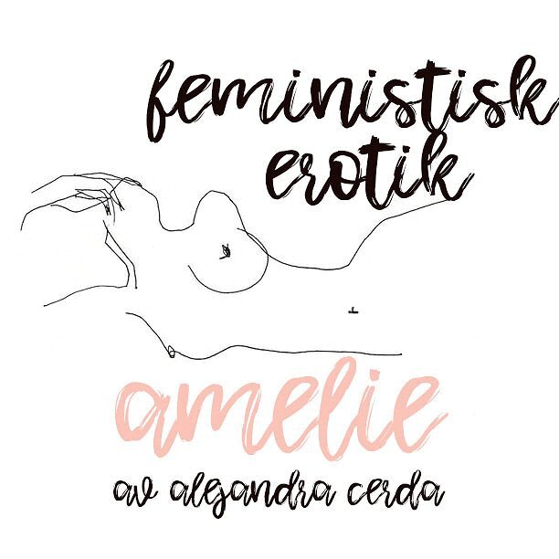 Alejandra Cerda - Amelie - Feministisk erotik, Ljudbok