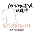 Belningen - Feministisk erotik