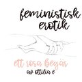 Ett rosa begr - Feministisk erotik