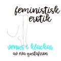 Venus i klackar - Feministisk erotik