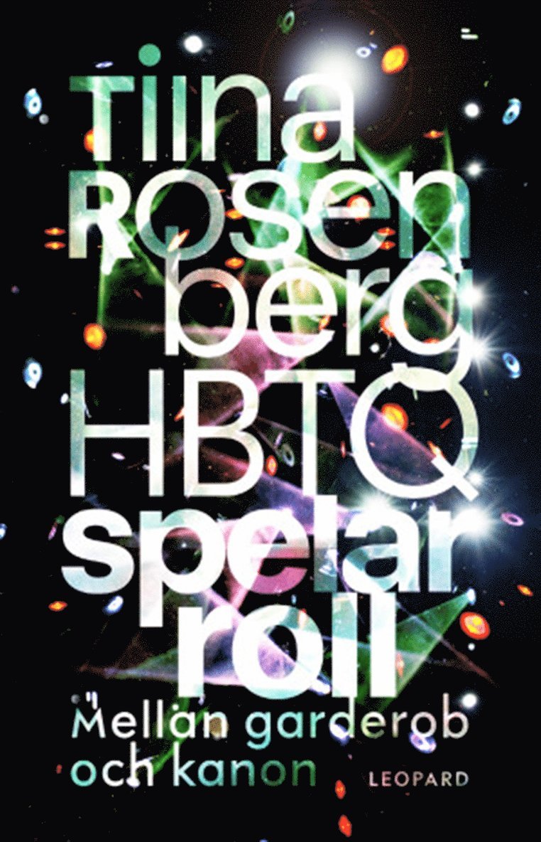 Tiina Rosenberg - HBTQ spelar roll: Mellan garderob och kanon, E-bok