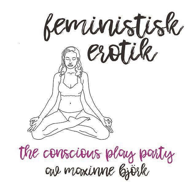 Maxinne Björk - The conscious play party  - Feministisk erotik, Ljudbok