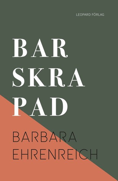 Barbara Ehrenreich - Barskrapad : konsten att hanka sig fram, Häftad