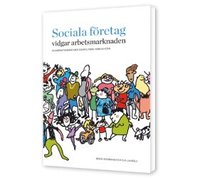 e-Bok Sociala företag vidgar arbetsmarknaden <br />                        Storpocket