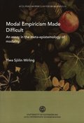 Modal empiricism made difficult : an essay in the meta-epistemology of modality