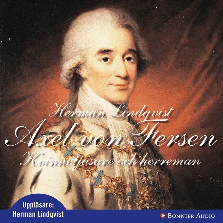 Herman Lindqvist - Axel von Fersen : Kvinnotjusare och herreman, Ljudbok