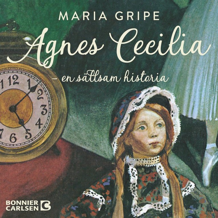 Maria Gripe - Agnes Cecilia : en sällsam historia, Ljudbok
