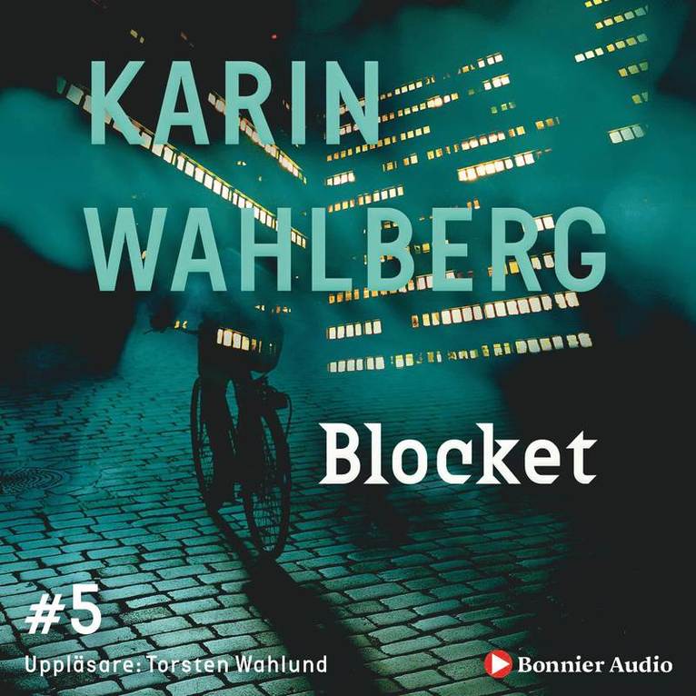 Karin Wahlberg - Blocket, Ljudbok