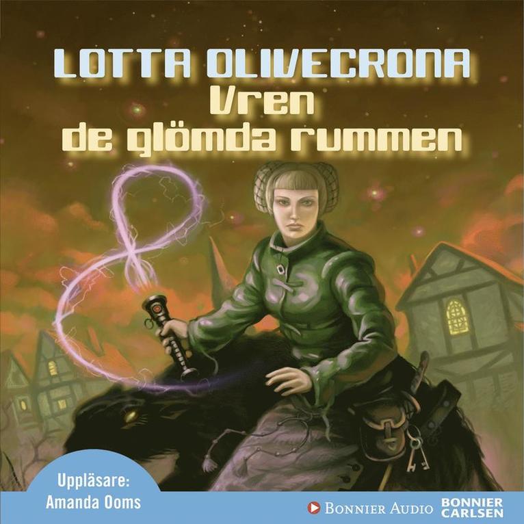 Lotta Olivecrona - Vren. De glömda rummen, Ljudbok
