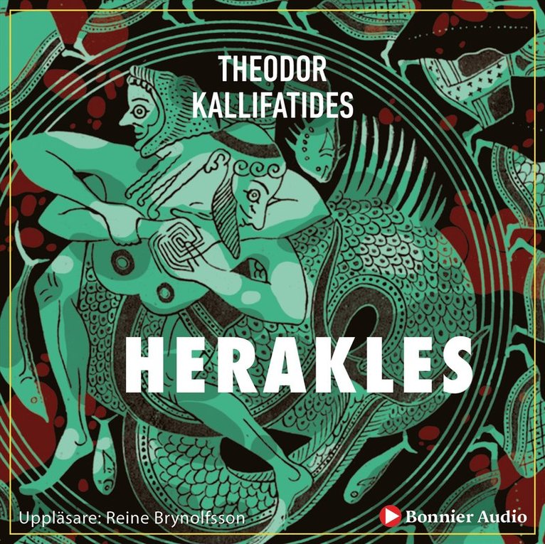 Theodor Kallifatides - Herakles, Ljudbok