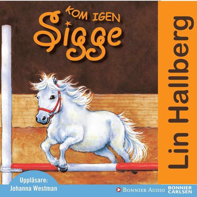 Lin Hallberg - Kom igen Sigge, Ljudbok