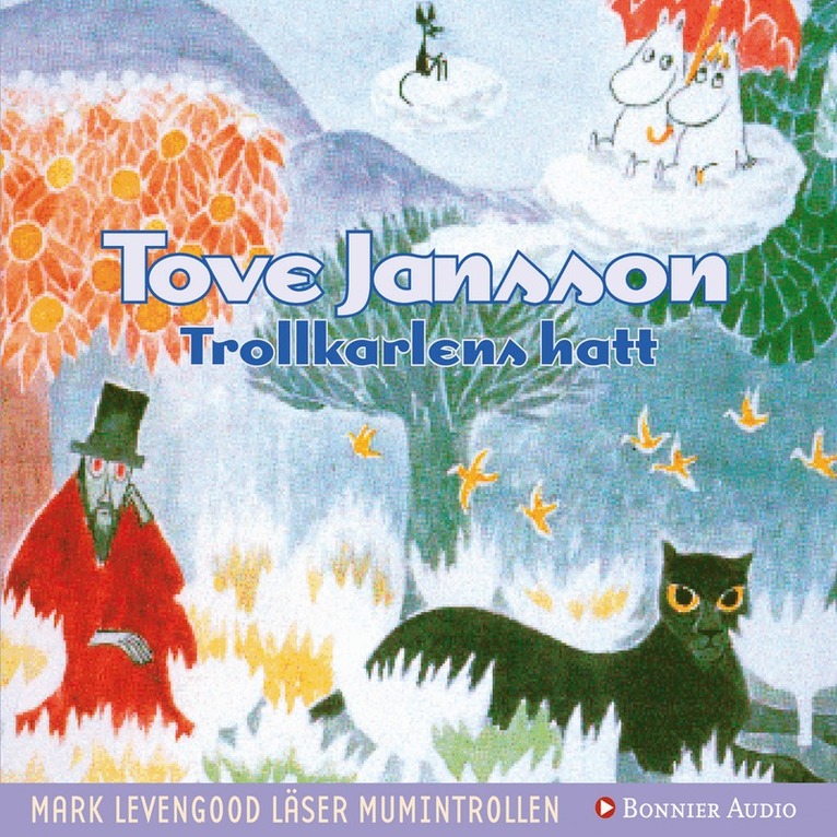 Tove Jansson - Trollkarlens hatt, Ljudbok