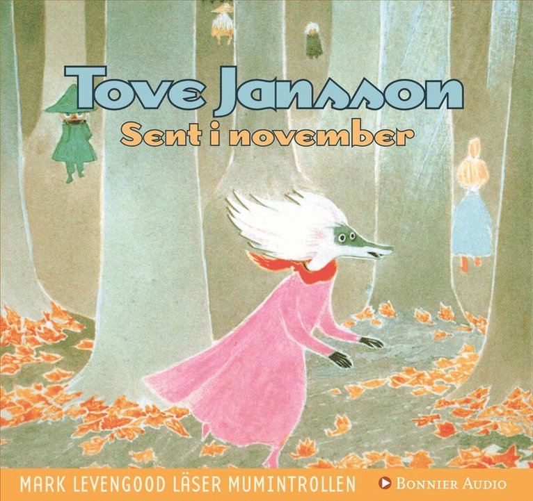Tove Jansson - Sent i november, Ljudbok