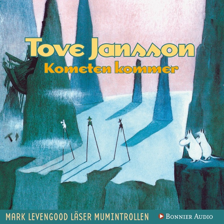 Tove Jansson - Kometen kommer, Ljudbok