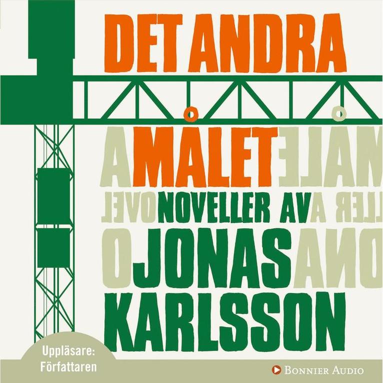 Jonas Karlsson - Det andra målet, Ljudbok