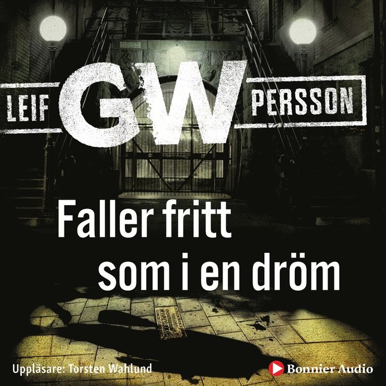 Leif G. W. Persson - Faller fritt som i en dröm, Ljudbok